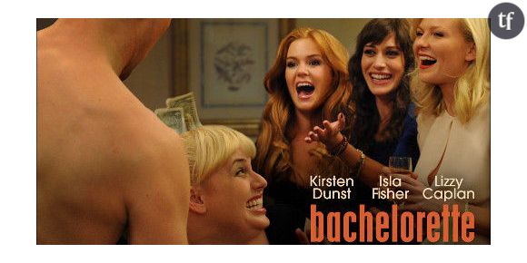 « Bachelorette », une nouvelle comédie romantique déjantée