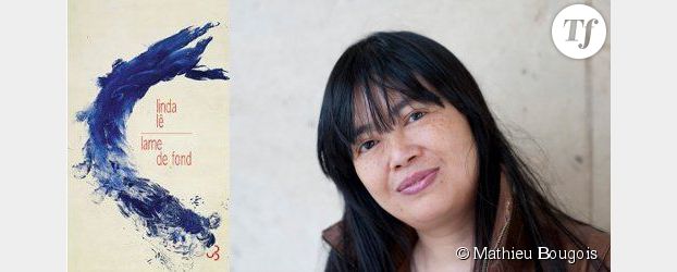 On a lu "Lame de fond", le roman de Linda Lê