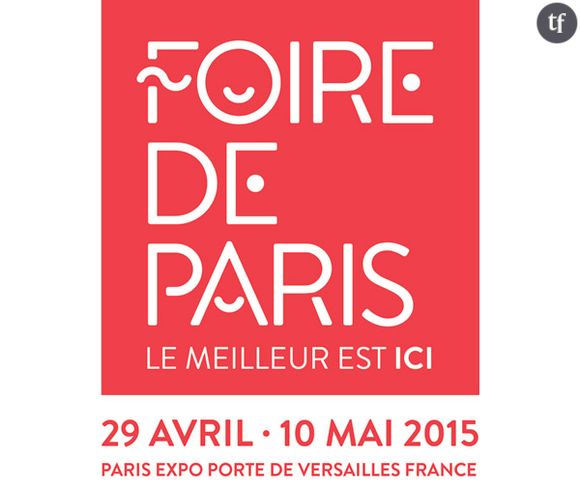 Les infos pratiques sur la Foire de Paris 2015