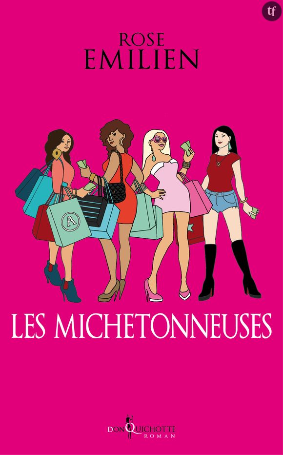 "Les Michetonneuses" de Rose Emilien