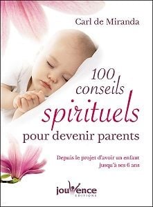 100 Conseils Spirituels Et Pratiques Pour Devenir Parents Terrafemina