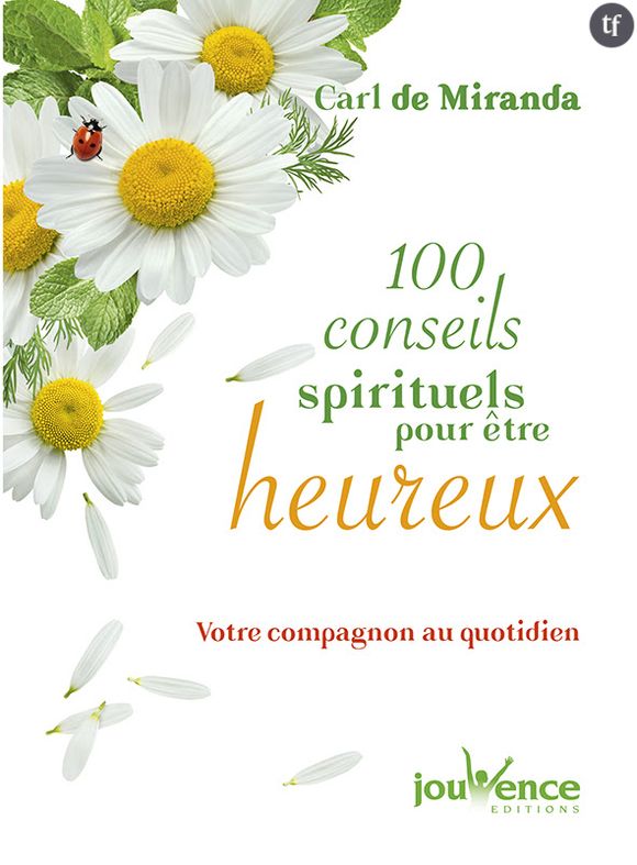 100 conseils pour être heureux