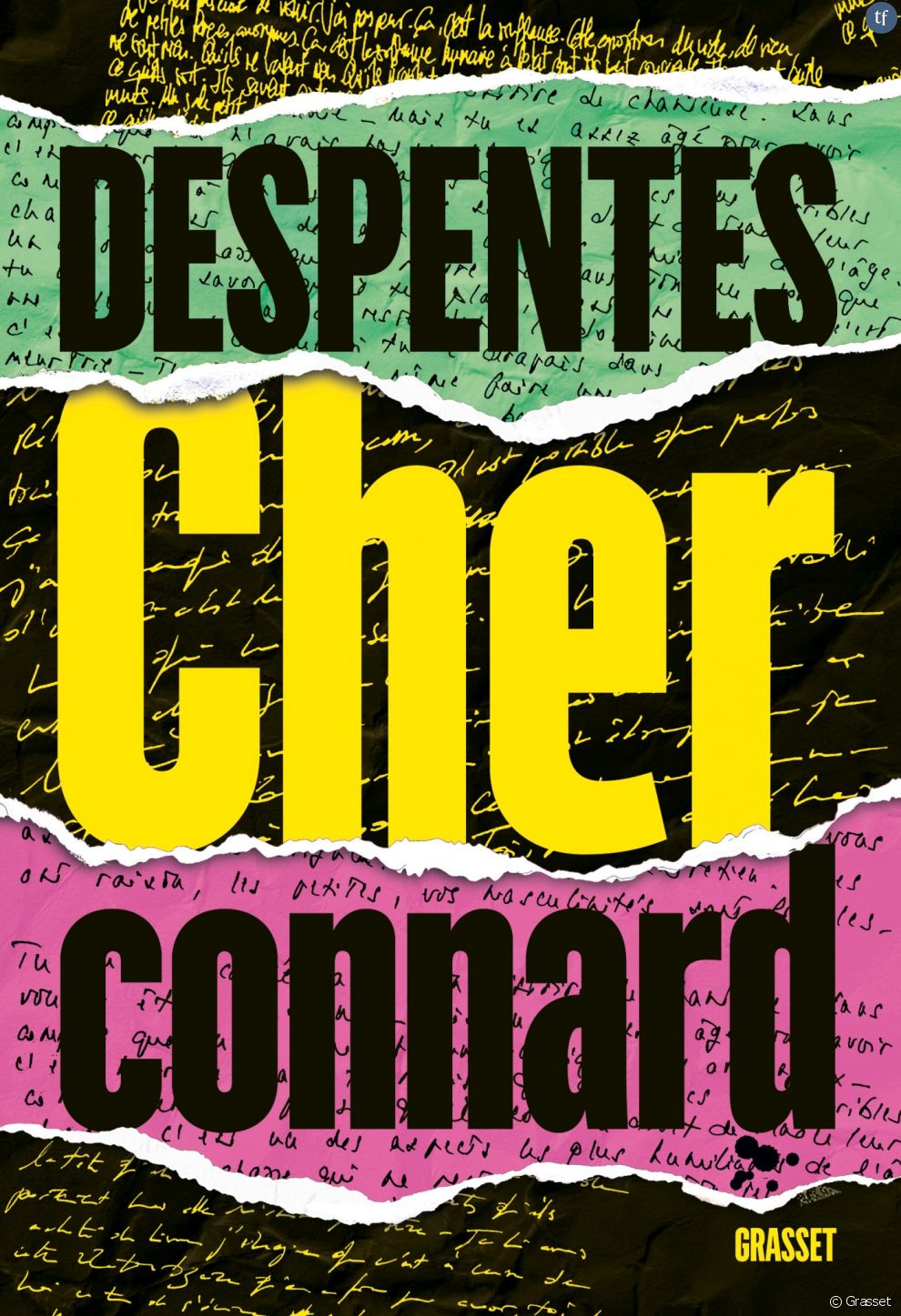 &quot;Cher Connard&quot; est le nouveau roman de Virginie Despentes, l&#039;un des événements de cette rentrée littéraire