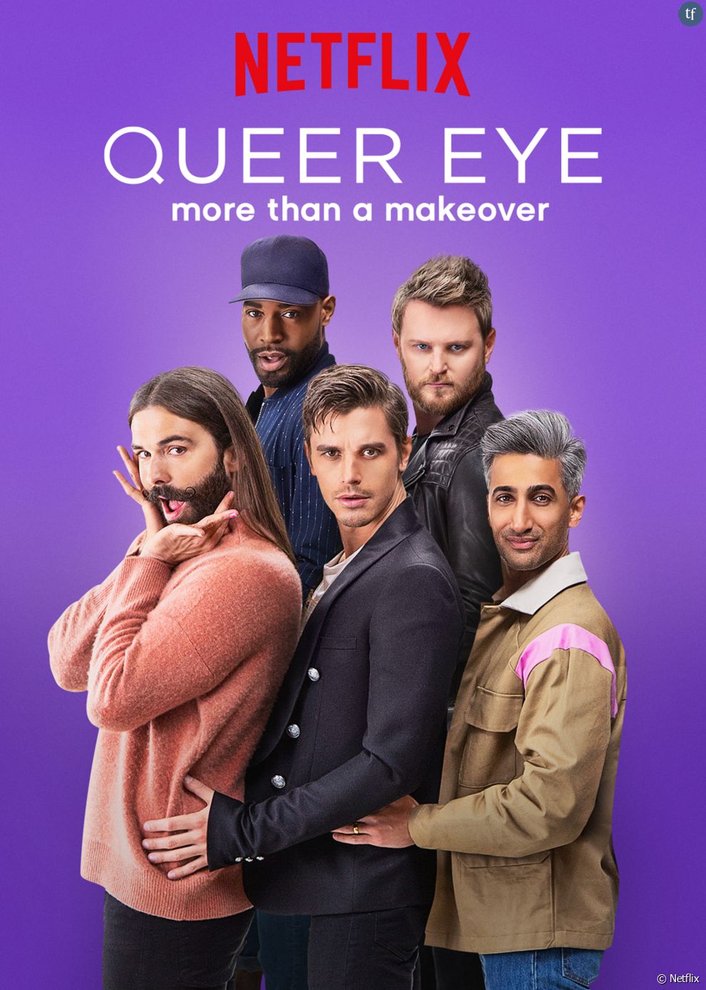 Mais aussi l&#039;émission télévisée &quot;Queer Eye&quot;, disponible sur Netflix...