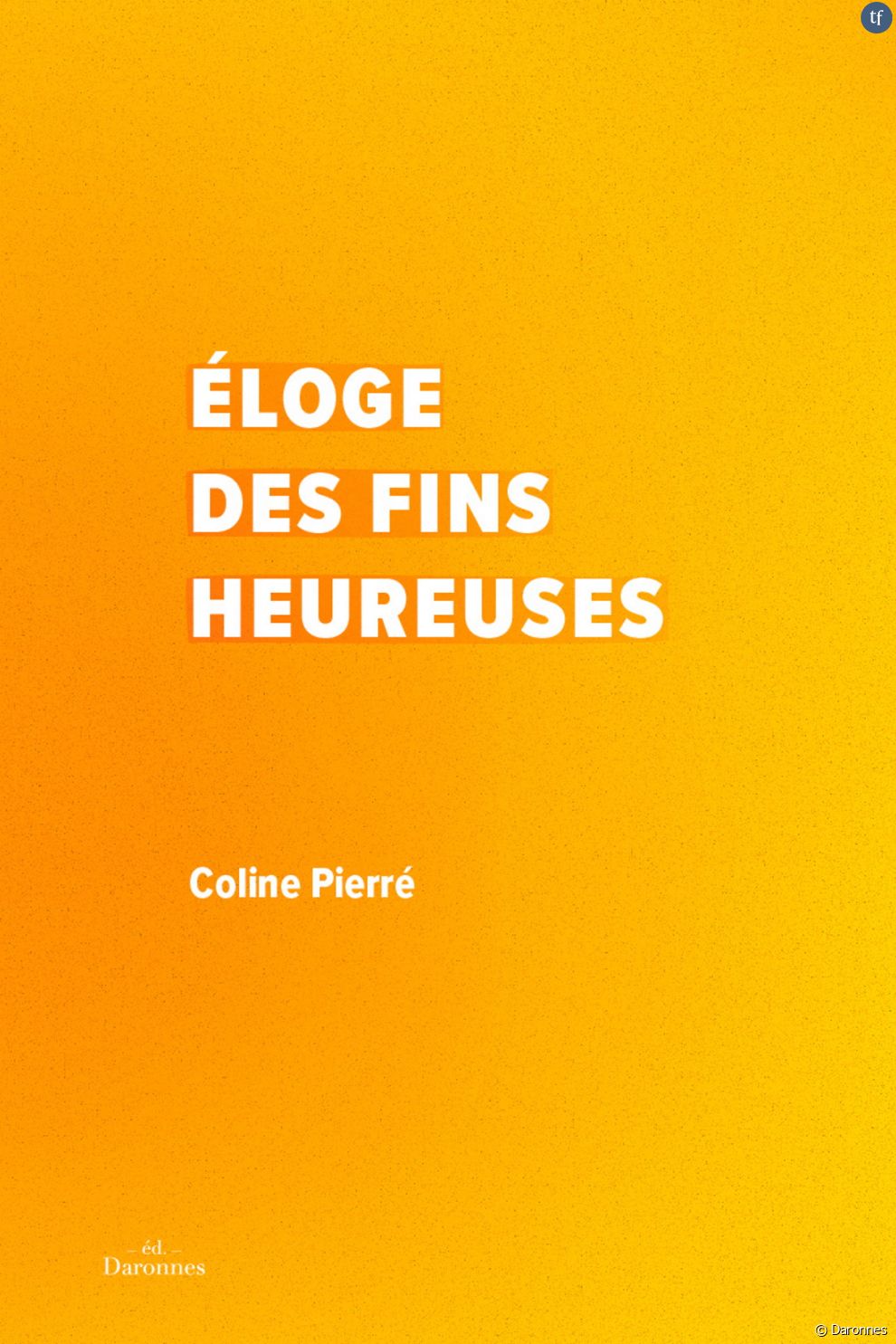 Un passionnant livre de Coline Pierré nous le suggère en détaillant les vertus indéniables - et politiques - des fins heureuses... Les happy end sont peut être plus audacieuses qu&#039;on ne pourrait le croire !