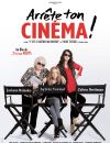 "Arrête ton cinéma" un film de Diane Kurys avec Josiane Balasko, Zabou Breitman et Sylvie Testud, sorti en DVD le 17 mai 2016.