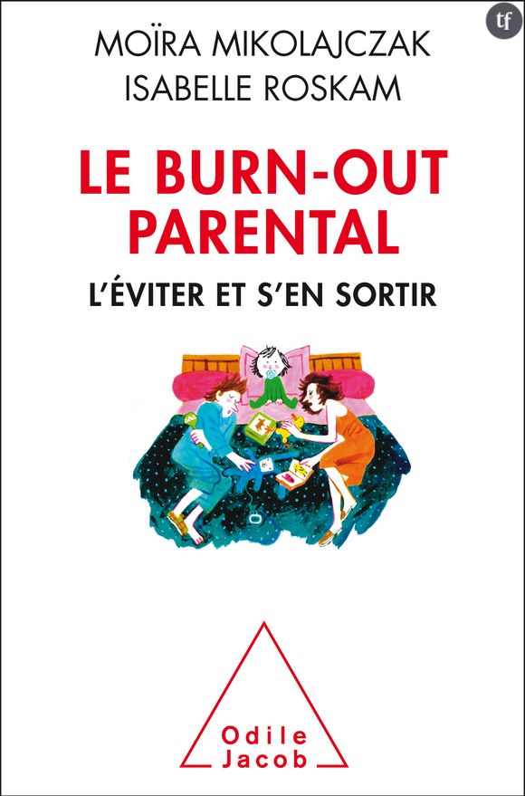 Le burn-out parental, l'éviter et s'en sortir