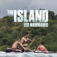 The Island 2017 : revoir les épisodes 5 et 6 sur M6 Replay