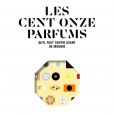 "Les Cent Onze Parfums qu'il faut sentir avant de mourir" de Jeanne Doré, Yohan Cervi et Alexis Toublanc
