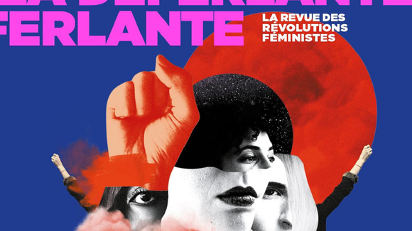 "La Déferlante", la superbe revue qui fait résonner les révolutions féministes