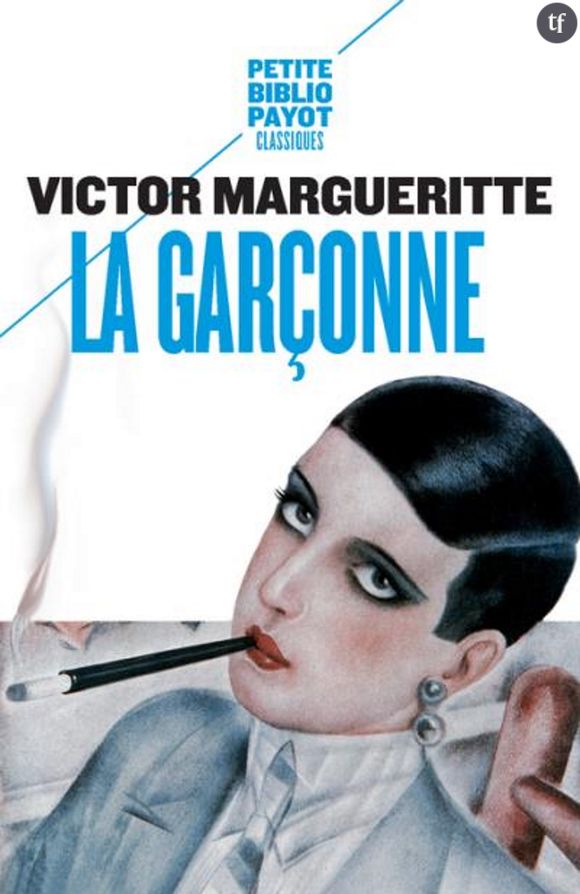 "La garçonne", roman matriciel de Victor Margueritte et objet de tous les scandales.