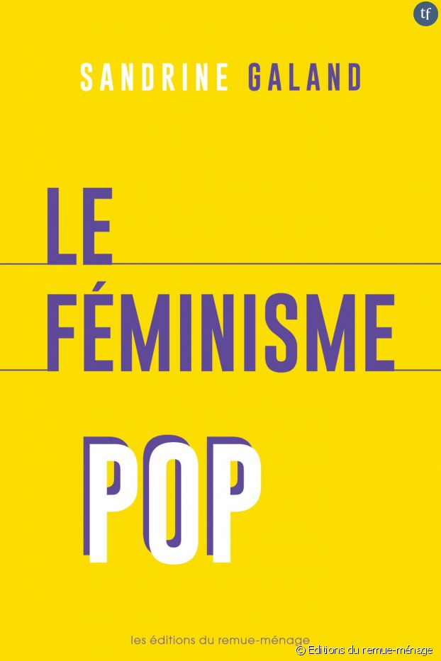 "Le Féminisme Pop" de Sandrine Galand