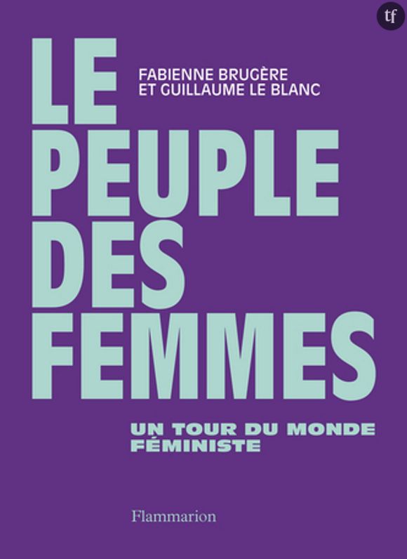 "Le peuple des femmes" de Fabienne Brugère et Guillaume Le Blanc