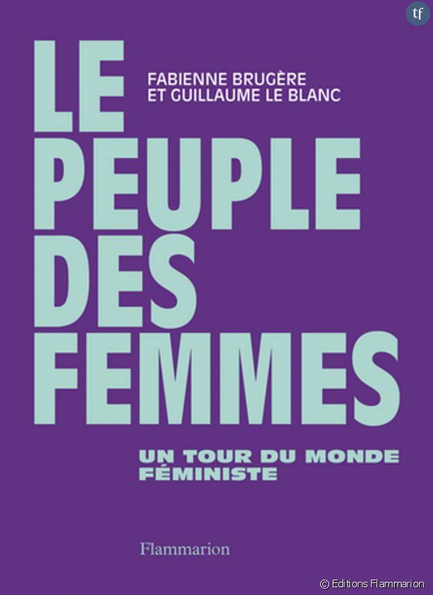 "Le peuple des femmes" de Fabienne Brugère et Guillaume Le Blanc