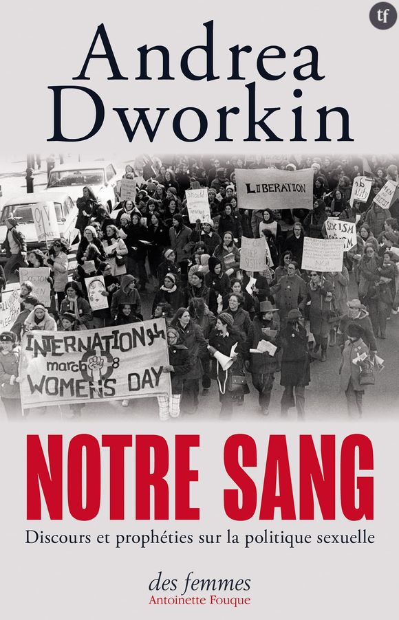 "Notre sang" d'Andrea Dworkin