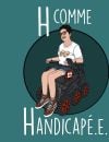 Hermine revient sur H comme Handicapées, son podcast sur le handicap et le validisme