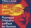 Les grandes oubliées. C’est le nom d’un super livre de Titiou Lecoq qui l’affirme  : souvent, les femmes illustres sont redécouvertes… Trop tard. Et exclues des manuels d’histoire. Car on a plus l’habitude de célébrer les hommes et de les ériger sur un piédestal. Le matrimoine en comparaison n’est mis en lumière que très récemment.
